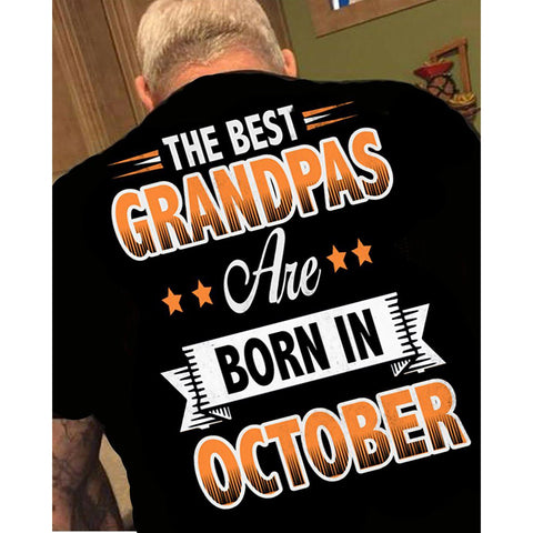 "The Best Grandpas Are Born In October"