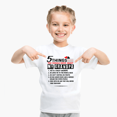 "5 Things You Should Know About My Dad/Grandpa" KIDS T-SHIRT