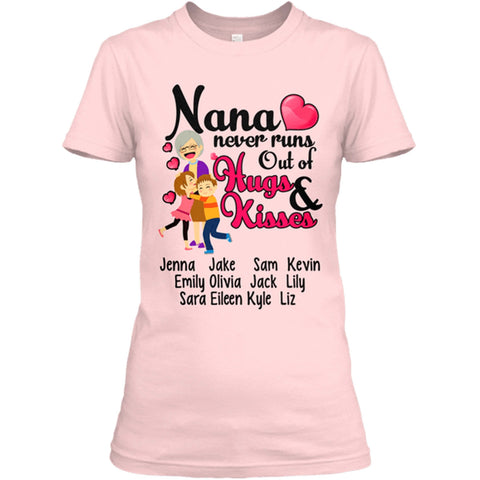 "(Nickname) Never Runs Out of Hugs and Kisses". Custom T-shirt