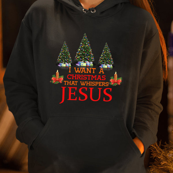 "CHRISTMAS THAT SPEAKS JESUS"- T-SHIRT,HOODIE AND SWEAT-SHIRT.