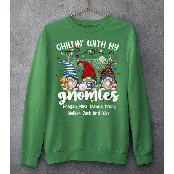 "CHILLIN WITH MY GNOMIES"- SWEAT-SHIRT AND HOODIE