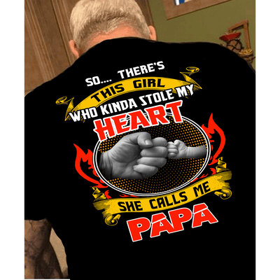 "So There This Girl Who Kinda Stole My Heart She Calls Me Papa"