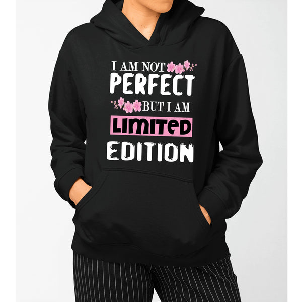 "I Am Not Perfect But I Am Limited Edition"-TSHIRT