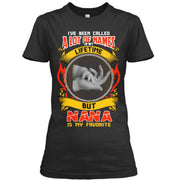 I HAVE BEEN CALLED.... NANA IS MY FAVORITE.Custom Tee n More,Nana and Moms