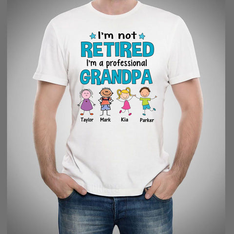I'm Not Retired - Men's T-Shirt