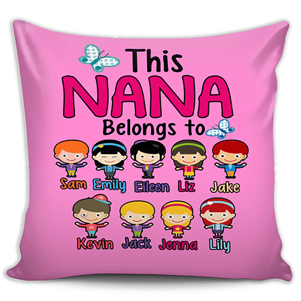 This Nana Belongs To Grandkids, Custom Pillow Cover with Grandkids Names.