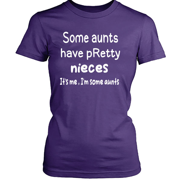 It's Me I'm Some Aunts - Unisex T- Shirt