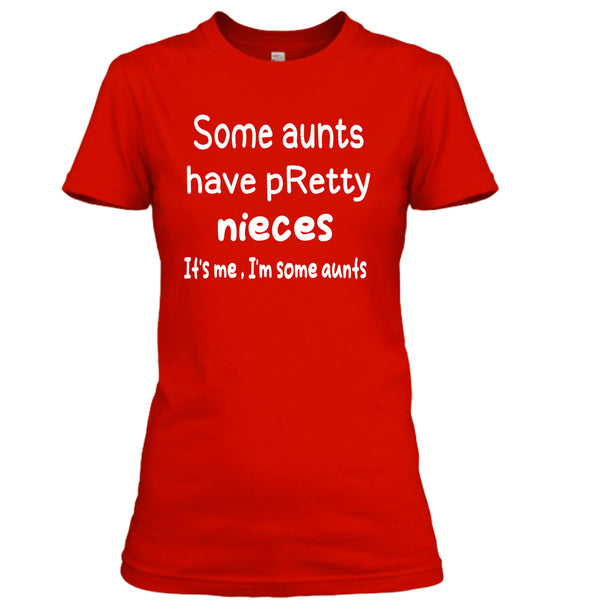 It's Me I'm Some Aunts - Unisex T- Shirt