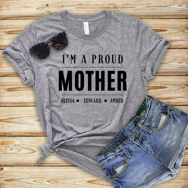 I'm A Proud Mother - Unisex T-Shirt