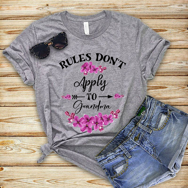 Rule Don't Apply To Grandma