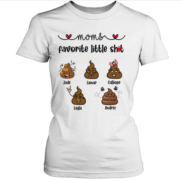 Mom Favorite Little Shit - T-Shirt