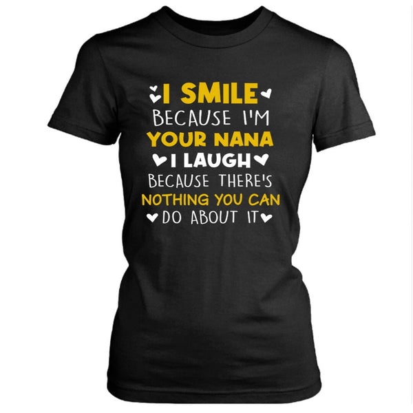 I'm Your Nana - Unisex T-Shirt