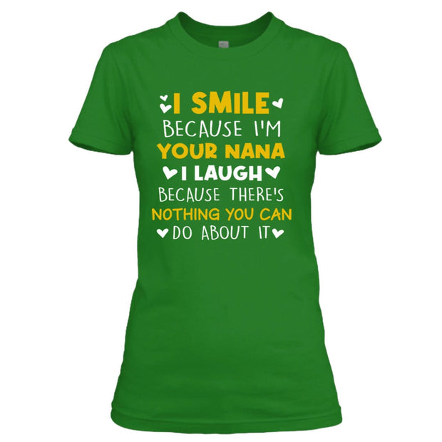 I'm Your Nana - Unisex T-Shirt