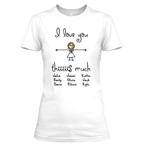 "I Love You Thiiis Much" (With Your Kids Names)