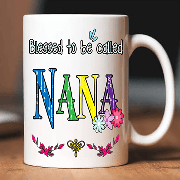 "Blessed to be called Nana..." Mug(flat shipping)