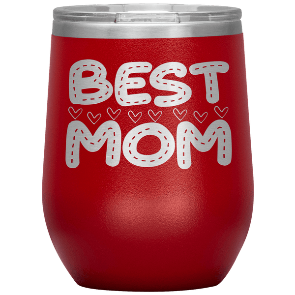 " BEST MOM " Wine Tumbler. Personalize Your Nickname Mimi, Gigi, Grandma or Write Your Nick Name Below.