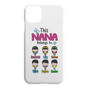 "Custom iPhone Covers - This NANA Belongs To"