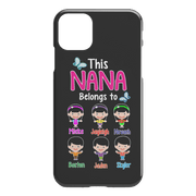 "Custom iPhone Covers - This NANA Belongs To"