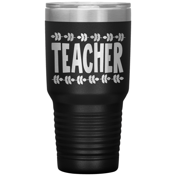 "TEACHER" - TUMBLER.