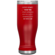 20OZ INSULATED TUMBLER "CRAZY GRANDMA"