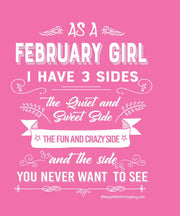 As A February Girl, I Have 3 Sides