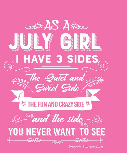 As A July Girl, I Have 3 Sides