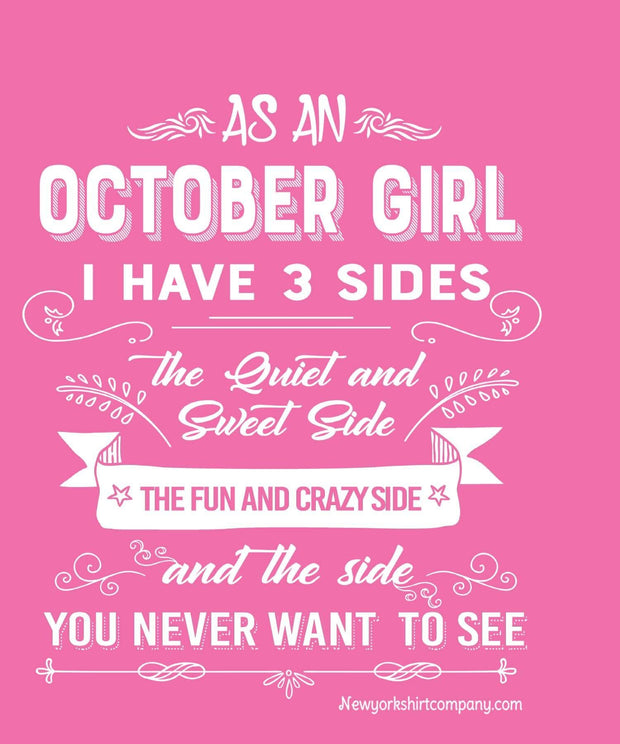 As An October Girl, I Have 3 Sides