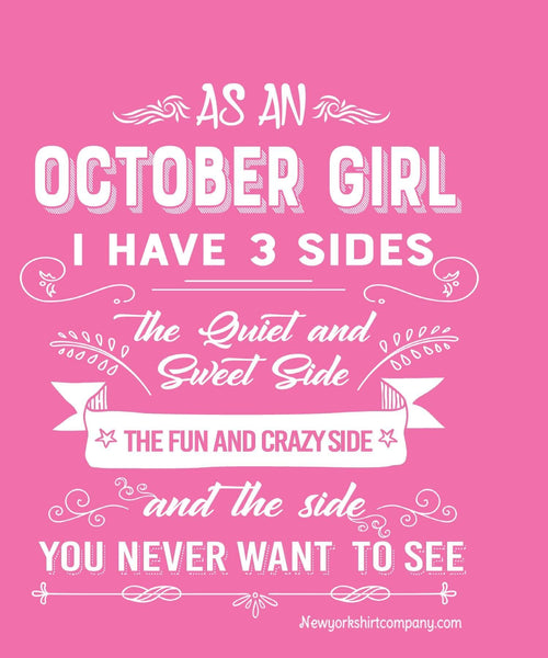 As An October Girl, I Have 3 Sides