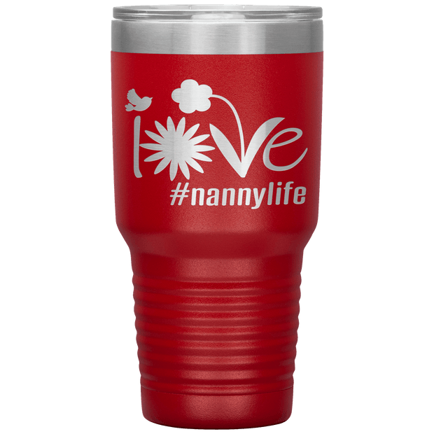 "Love Nana Life" Tumbler. Personalize Your Nickname Mimi, Gigi, Grandma or Write Your Nick Name Below.
