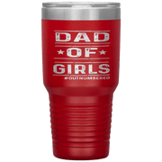 "DAD OF GIRLS"Tumbler