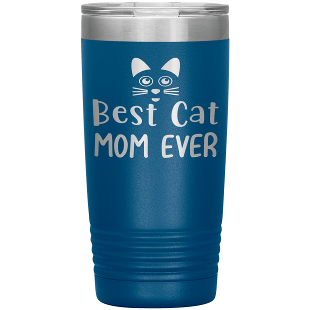 "Best Cat Mom Ever" Tumbler. Personalize Your Nickname Mimi, Gigi, Grandma or Write Your Nick Name Below.
