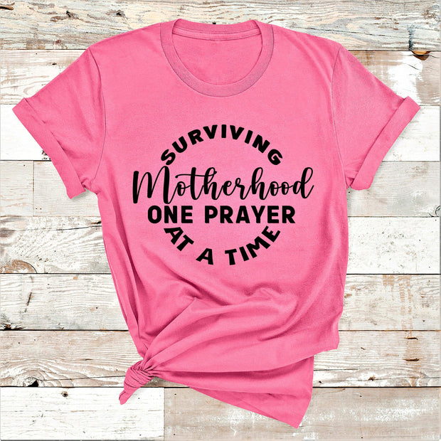 " Surviving Motherhood One prayer "