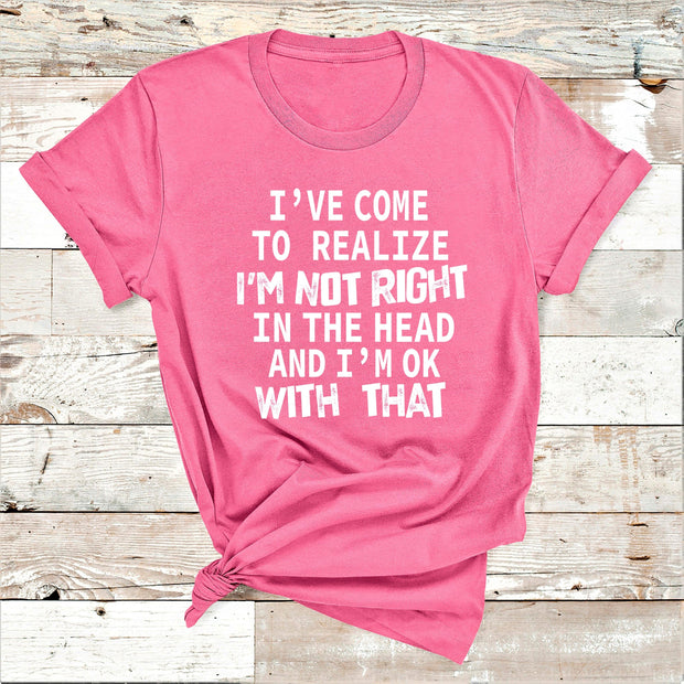 " I've come to Realize "