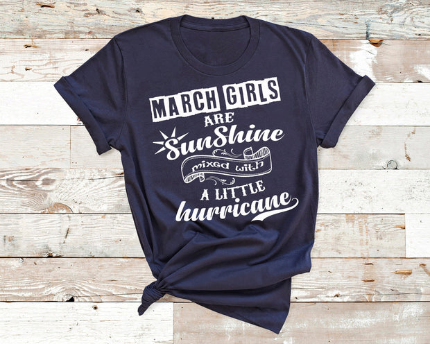 MARCH GIRLS ARE SUNSHINE MIXED WITH LITTLE HURRICANE