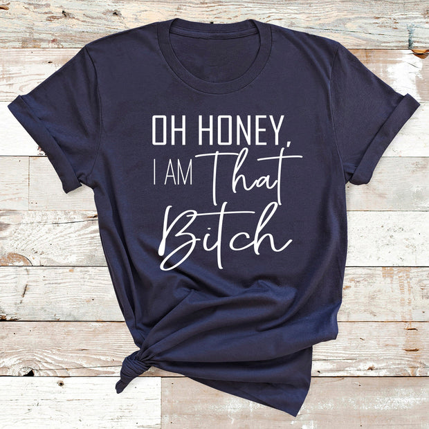 I AM THAT BITCH - UNISEX FIT TEE