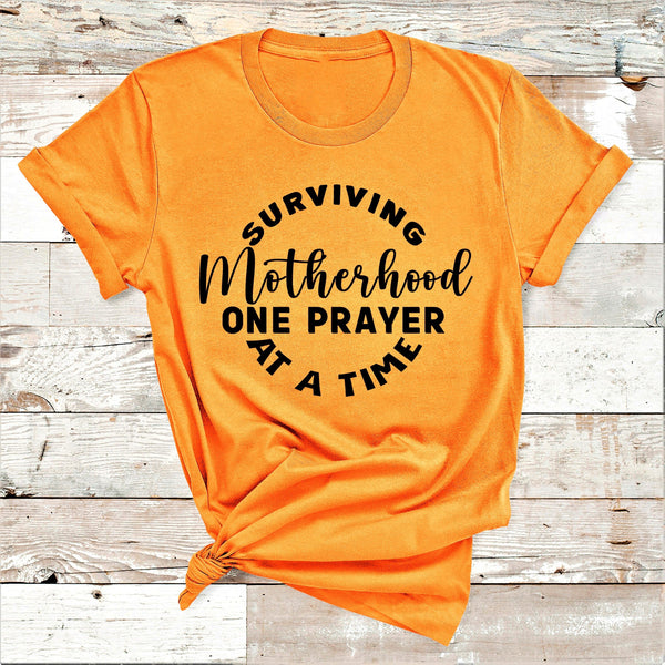 " Surviving Motherhood One prayer "