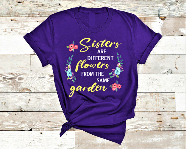 "Sisters Are The Different Flower From Same Garden....," Buy for your Sisters