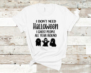 ''I GHOST PEOPLE ALL YEAR ROUND''