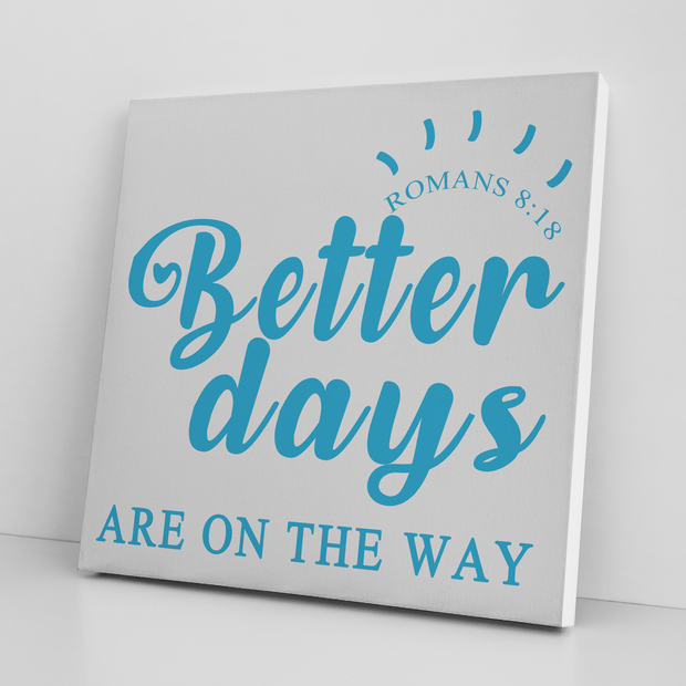 "Better Days" Canvas