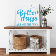 "Better Days" Canvas