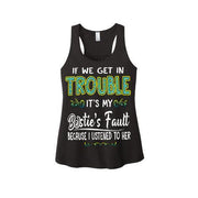 "Bestie's Fault" Tank Top