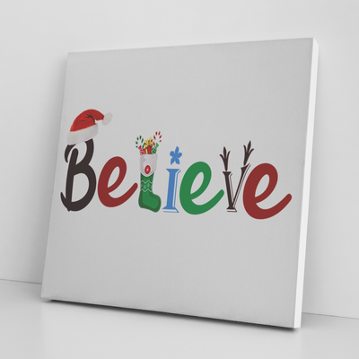 '' BELIEVE '' CANVAS