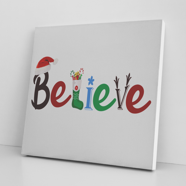 '' BELIEVE '' CANVAS