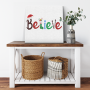 '' BELIEVE '' CANVAS