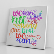 "Best We Can" Canvas