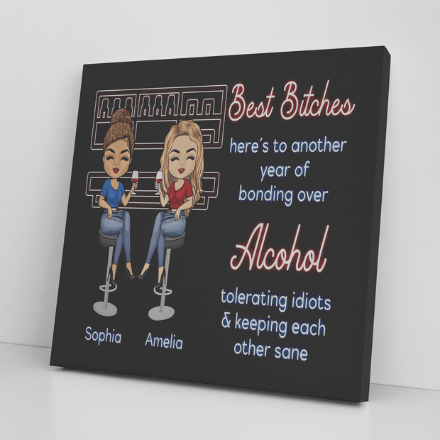 " Best Bitches " Canvas