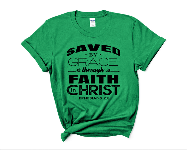 "SAVED BY GRACE THROUGH FAITH IN CHRIST''
