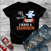 You Can't Scare Me I Have GrandDaughter/ Grandson