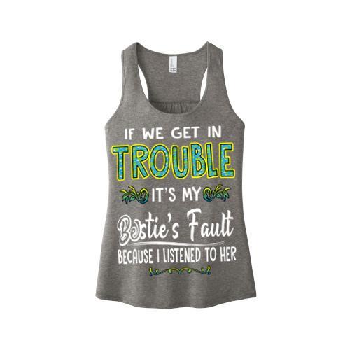 "Bestie's Fault" Tank Top