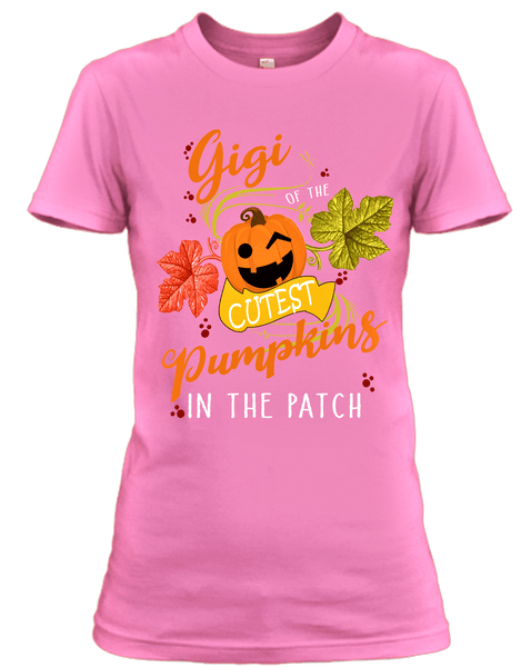 "GIGI OF THE CUTEST PUMPKINS IN THE PATCH"-Customized Your Nickname.